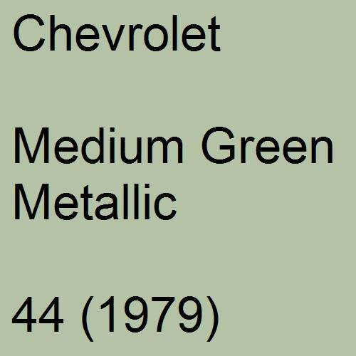 Chevrolet, Medium Green Metallic, 44 (1979).